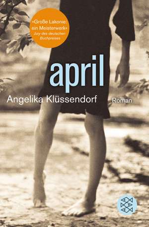 April de Angelika Klüssendorf