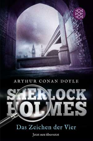 Sherlock Holmes - Das Zeichen der Vier de Arthur Conan Doyle