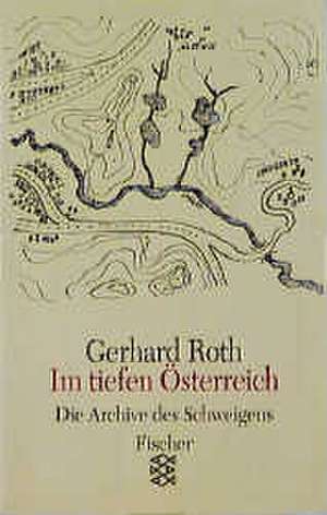 Im tiefen Österreich de Gerhard Roth