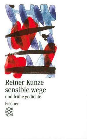 sensible wege de Reiner Kunze