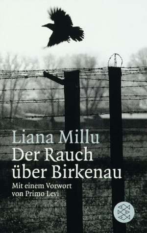 Der Rauch über Birkenau de Liana Millu