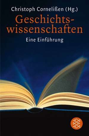 Geschichtswissenschaften de Christoph Cornelißen