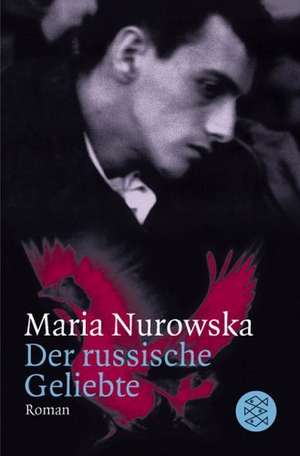 Der russische Geliebte de Maria Nurowska