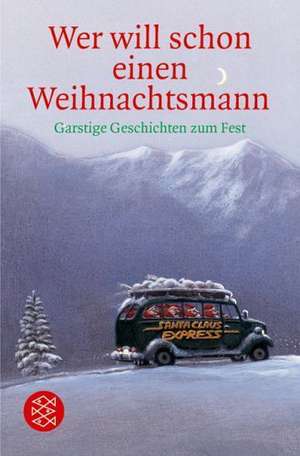 Wer will schon einen Weihnachtsmann