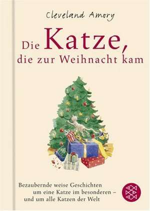 Die Katze, die zur Weihnacht kam de Cleveland Amory