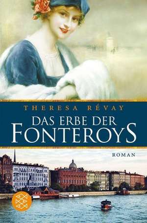 Das Erbe der Fonteroys de Theresa Révay