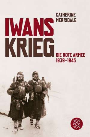 Iwans Krieg de Catherine Merridale