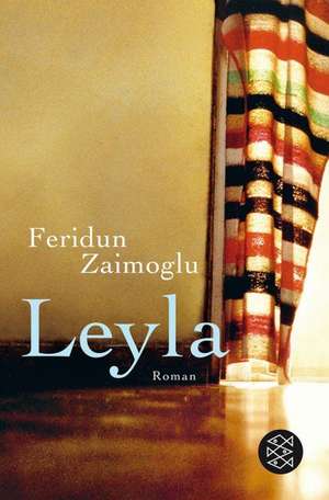 Leyla de Feridun Zaimoglu