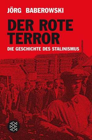 Der rote Terror de Jörg Baberowski