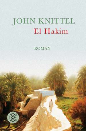 El Hakim de John Knittel