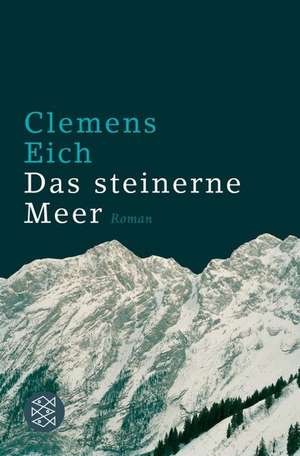 Das steinerne Meer de Clemens Eich