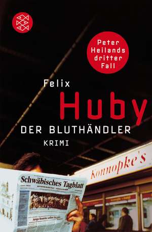 Der Bluthändler de Felix Huby