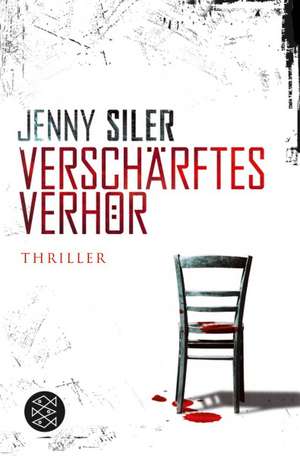 Verschärftes Verhör de Jenny Siler