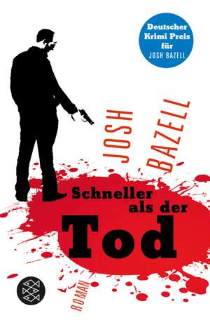 Schneller als der Tod de Josh Bazell