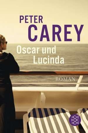 Oscar und Lucinda de Peter Carey