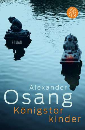 Königstorkinder de Alexander Osang