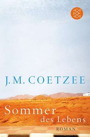 Sommer des Lebens de J. M. Coetzee