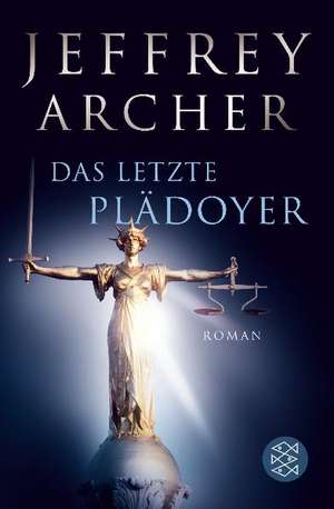 Das letzte Plädoyer de Jeffrey Archer