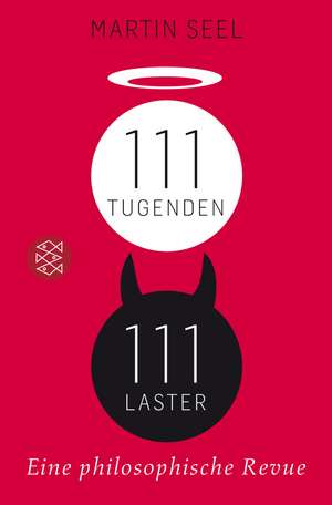 111 Tugenden, 111 Laster de Martin Seel