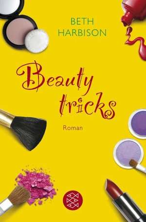 Beauty-Tricks de Beth Harbison