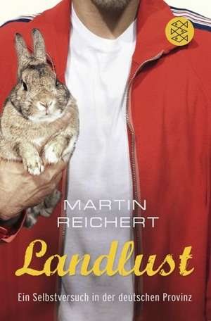 Landlust de Martin Reichert