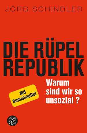 Die Rüpel-Republik de Jörg Schindler