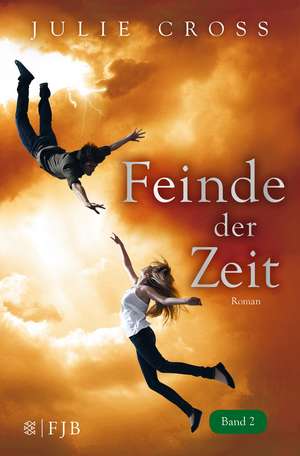 Feinde der Zeit de Julie Cross