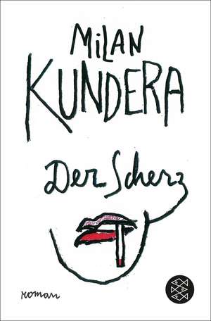 Der Scherz de Milan Kundera