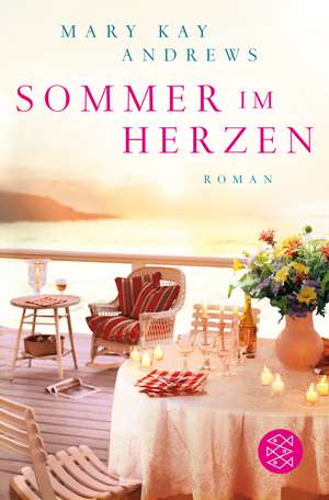 Sommer im Herzen de Mary Kay Andrews