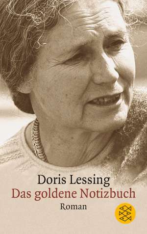 Das goldene Notizbuch de Doris Lessing