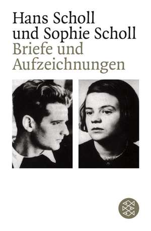 Briefe und Aufzeichnungen de Hans Scholl