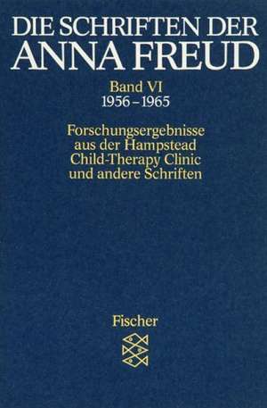 Die Schriften der Anna Freud 06 de Anna Freud