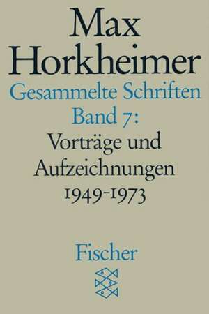 Gesammelte Schriften in 19 Bänden de Max Horkheimer