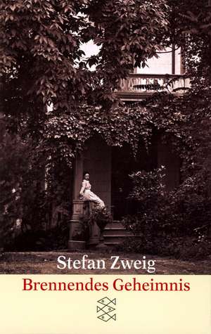 Brennendes Geheimnis de Stefan Zweig