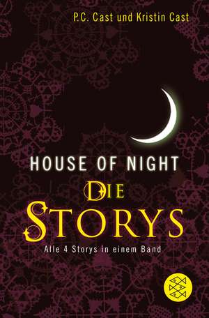 House-of-Night - Die Storys de P. C. Cast