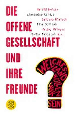 Die offene Gesellschaft und ihre Freunde de Harald Welzer