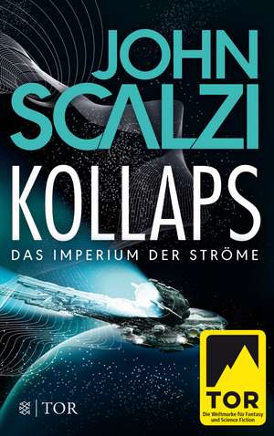 Kollaps - Das Imperium der Ströme 1 de John Scalzi