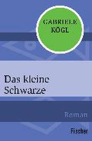 Das kleine Schwarze de Gabriele Kögl