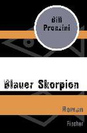 Blauer Skorpion de Bill Pronzini