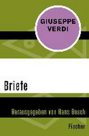 Briefe de Giuseppe Verdi