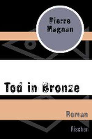 Tod in Bronze de Pierre Magnan