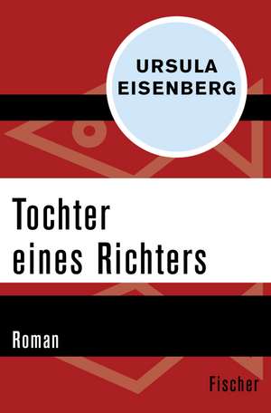 Tochter eines Richters de Ursula Eisenberg