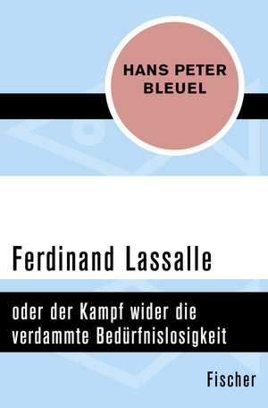 Ferdinand Lassalle de Hans Peter Bleuel