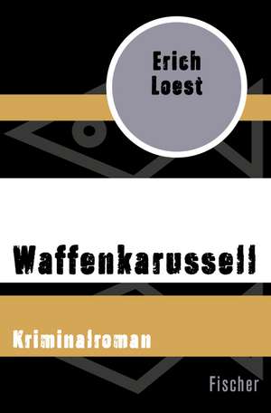 Waffenkarussell de Erich Loest