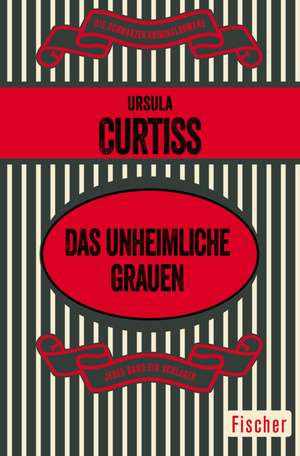 Das unheimliche Grauen de Ursula Curtiss