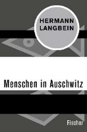 Menschen in Auschwitz de Hermann Langbein