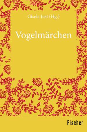 Vogelmärchen de Gisela Just