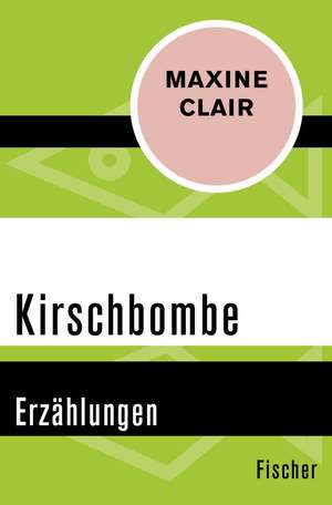 Kirschbombe de Maxine Clair