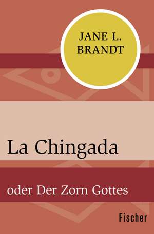 La Chingada de Jane L. Brandt
