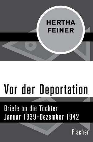 Vor der Deportation de Hertha Feiner